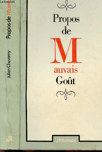 PROPOS DE MAUVAIS GOUT
