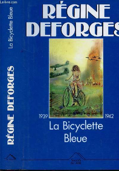 LA BICYCLETTE BLEUE - TOME I