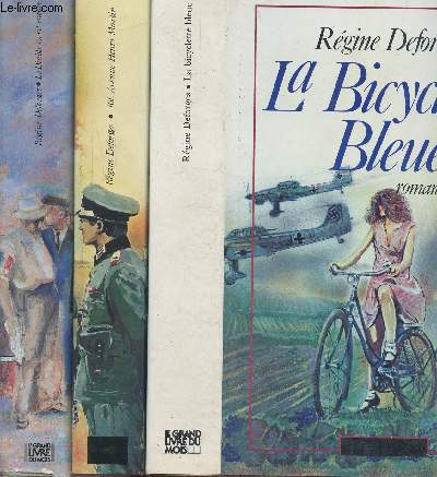 LA BICYLETTE BLEUE - 3 VOLUMES - TOMES I+II+III - 101, AVENUE HENRI-MARTIN - LE DIABLE EN RIT ENCORE