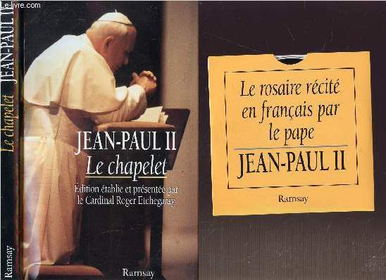 JEAN-PAUL II LE CHAPELET + Sommaire du CD : L'Annonciation - La visitation - La nativit - La prsentatino de Jsus au Temple - Le recouvrement au temple - Le portement de la Croix - Le crucifiement - L'Ascension de Jsus - La pentecte.....