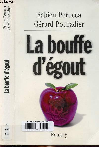 LA BOUFFE D'EGOUT