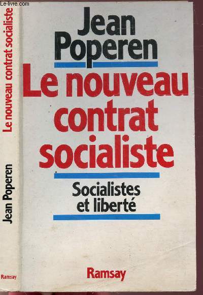 LE NOUVEAU CONTRAT SOCIALISTE - SOCIALISTES ET LIBERTE