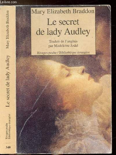 LE SECRET DE LADY AUDLEY - COLLECTION RIVAGES POCHE / BIBLIOTHEQUE ETRANGERE N340