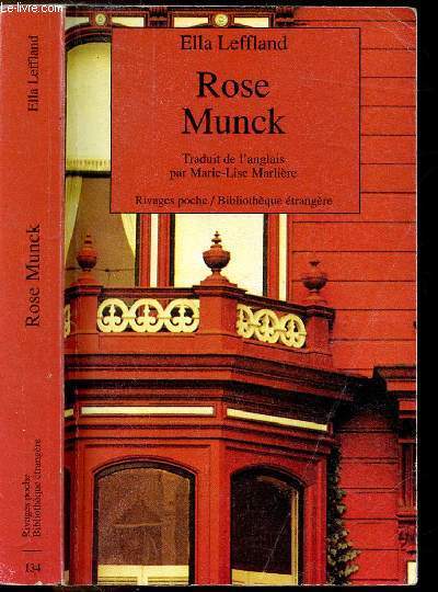 ROSE MUNCK - COLLECTION RIVAGES POCHE / BIBLIOTHEQUE ETRANGERE N134