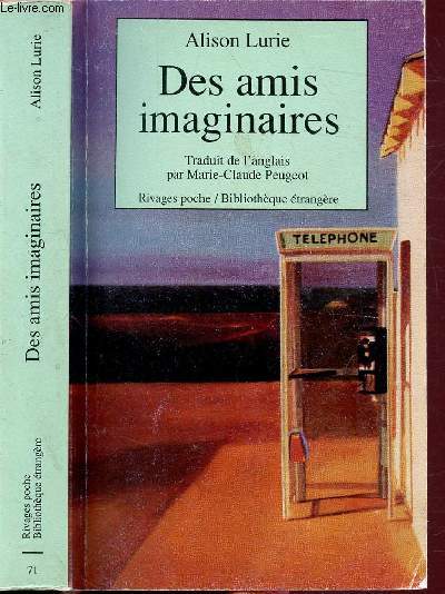 DES AMIS IMAGINAIRES - COLLECTION RIVAGES POCHE / BIBLIOTHEQUE ETRANGERE N71