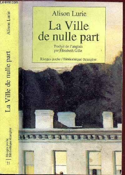 LA VILLE DE NULLE PART - COLLECTION RIVAGES POCHE / BIBLIOTHEQUE ETRANGERE N21
