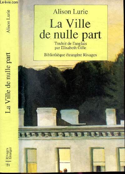 LA VILLE DE NULLE PART - COLLECTION RIVAGES POCHE / BIBLIOTHEQUE ETRANGERE N21