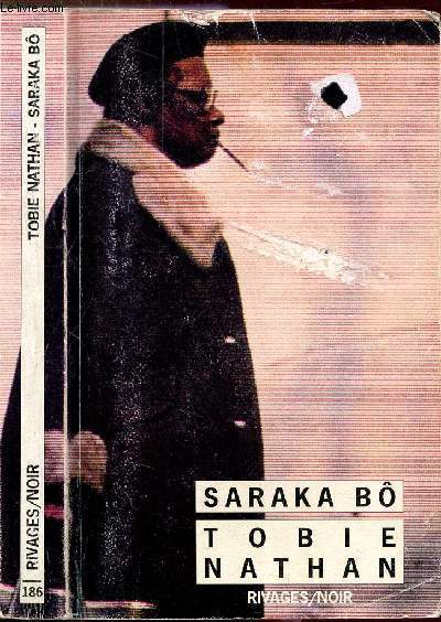 SARAKA BO - SORTIR LES OFFRANDES - COLLECTION RIVAGES POCHE / NOIR N186