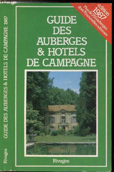 GUIDE DES AUBERGES ET HOTELS DE CAMPAGNE 1987