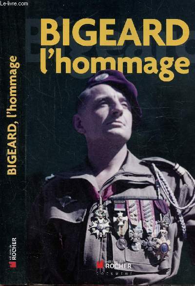 BIGEARD L'HOMMAGE