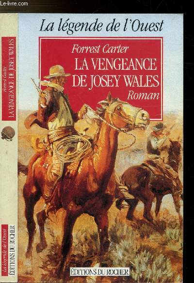 LA VENGEANCE DE JOSEY WALES