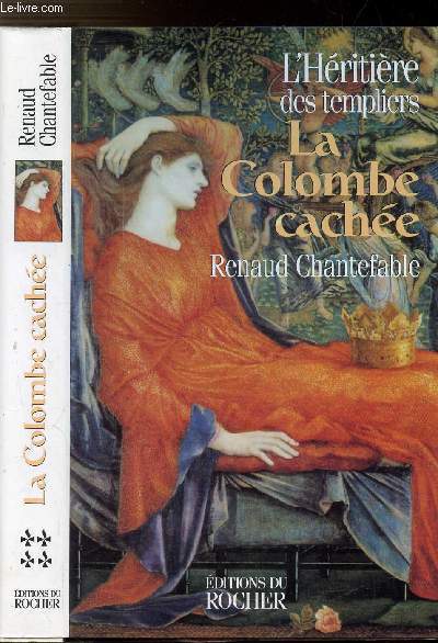 L'HERITIERE DES TEMPLIERS - TOME IV - LA COLOMBE CACHEE