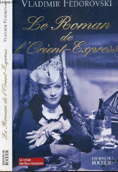 LE ROMAN DE L'ORIENT-EXPRESS