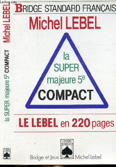 LA SUPER MAJEURE 5E COMPACT - LE LEBEL EN 220 PAGES