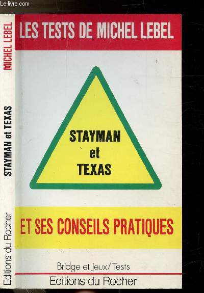 STAYMAN ET TEXAS - ET SES CONSEILS PRATIQUES