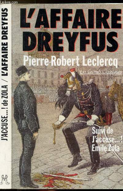 L'AFFAIRE DREYFUS SUIVI DE J'ACCUSE...! EMILE ZOLA