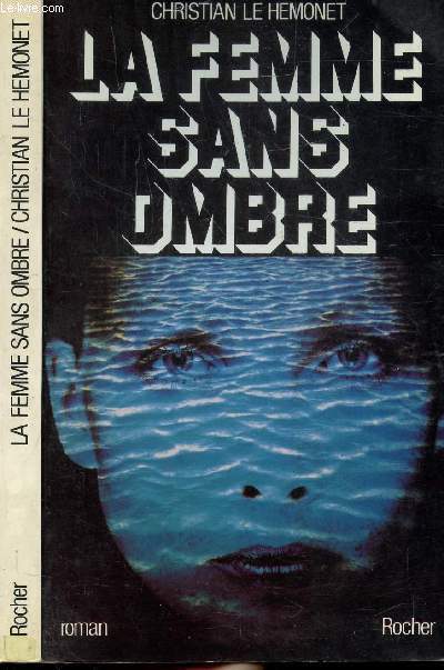 LA FEMME SANS OMBRE
