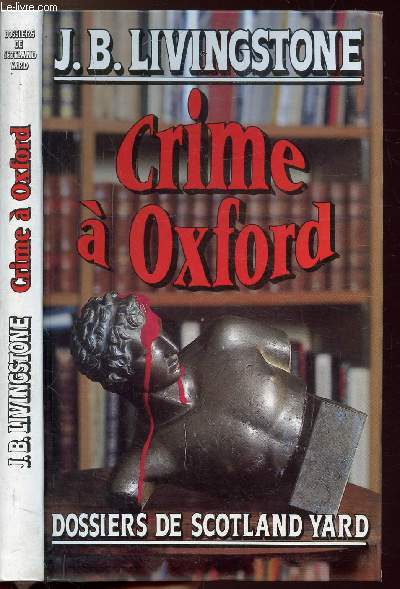 CRIME A OXFORD- DOSSIERS DE SCOTLAND YARD
