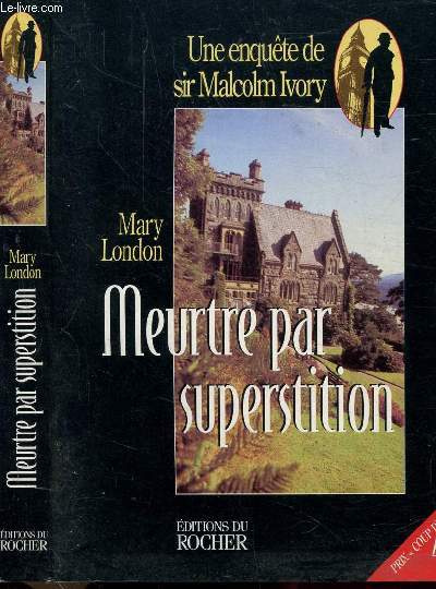 MEURTRE PAR SUPERSTITION - UNE ENQUETE DE SIR MALCOLM IVORY