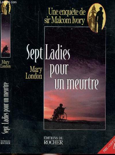 SEPT LADIES POUR UN MEURTRE- UNE ENQUETE DE SIR MALCOLM IVORY