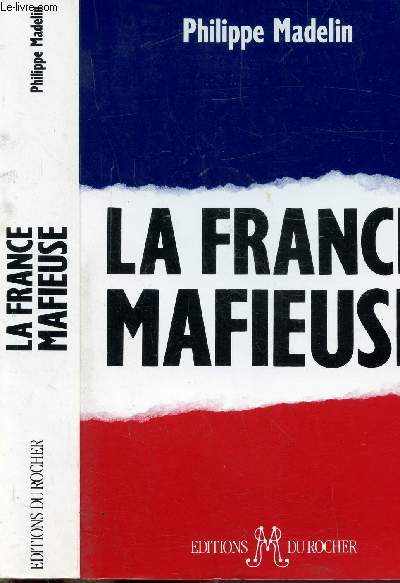 LA FRANCE MAFIEUSE