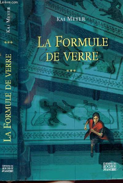 L'HISTOIRE DE MERLE - TOME III - LA FORMULE DE VERRE