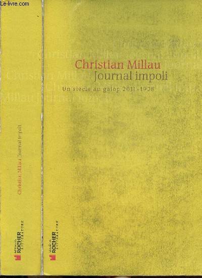 JOURNAL IMPOLI / UN SIECLE AU GALOP 2011-1928