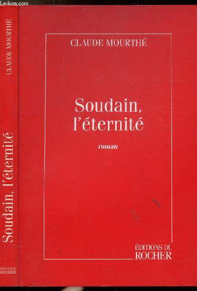 SOUDAIN, L'ETERNITE