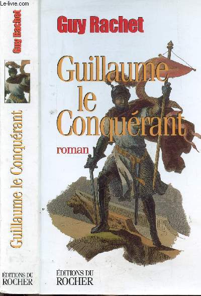 GUILLAUME LE CONQUERANT