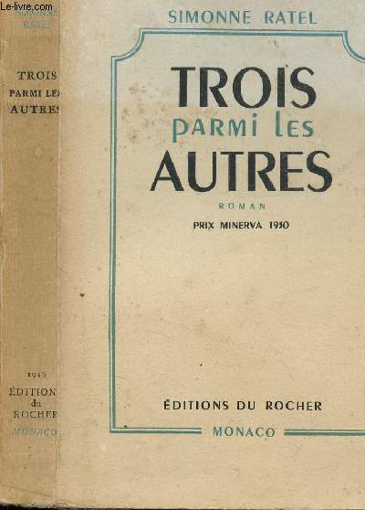 TROIS PARMI LES AUTRES