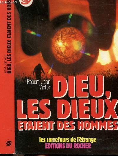 DIEU, LES DIEUX ETAIENT DES HOMMES - LUMIERES SUR LE LIVRE D'ENOCH