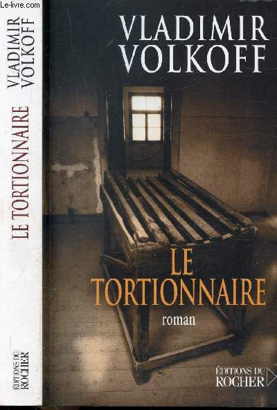 LE TORTIONNAIRE