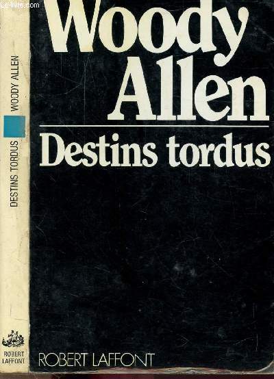 DESTINS TORDUS