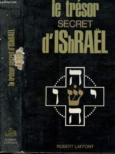 LE TRESOR SECRET D'ISHRAEL