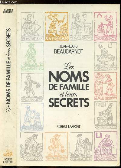 LES NOMS DE FAMILLE ET LEURS SECRETS