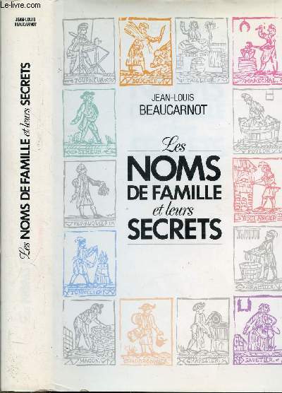 LES NOMS DE FAMILLE ET LEURS SECRETS