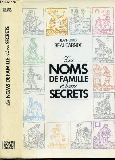 LES NOMS DE FAMILLE ET LEURS SECRETS