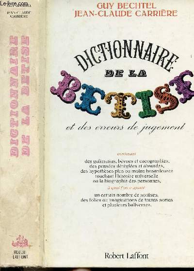 DICTIONNAIRE DE LA BETISE ET DES ERREURS DE JUGEMENT