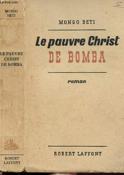 LE PAUVRE CHRIST DE BOMBA - BETI MONGO - 1956 - Afbeelding 1 van 1