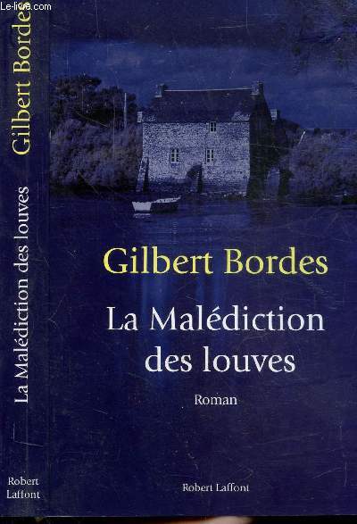 LA MALEDICTION DES LOUVES