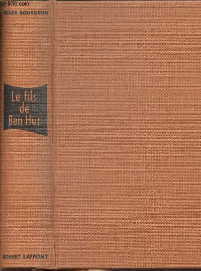 LE FILS DE BEN HUR