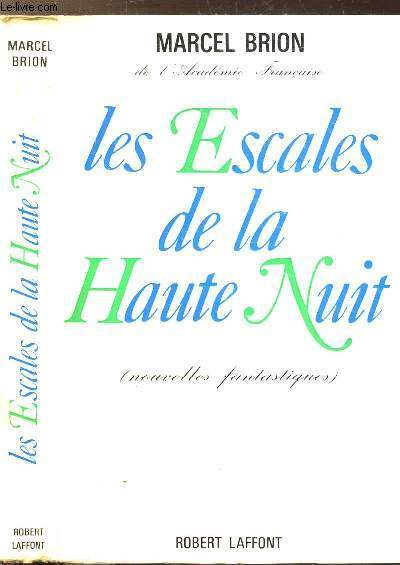 LES ESCALES DE LA HAUTE NUIT