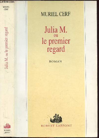 JULIA M. OU LE PREMIER REGARD