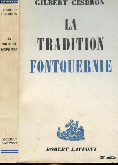 LA TRADITION FONTQUERNIE