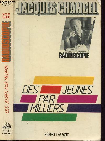 RADIOSCOPIE - TOME VI - DES JEUNES PAR MILLIERS