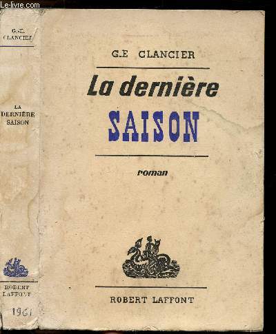LE PAIN NOIR - TOME IV - LA DERNIERE SAISON