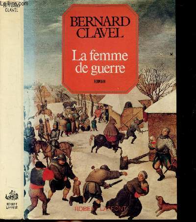 LES COLONNES DU CIEL - TOME III - LA FEMME DE GUERRE