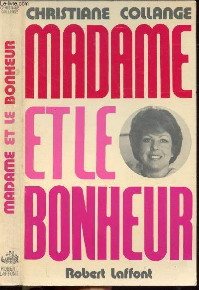 MADAME ET LE BONHEUR