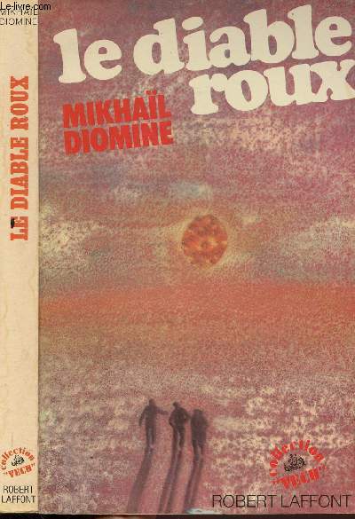 LE DIABLE ROUX