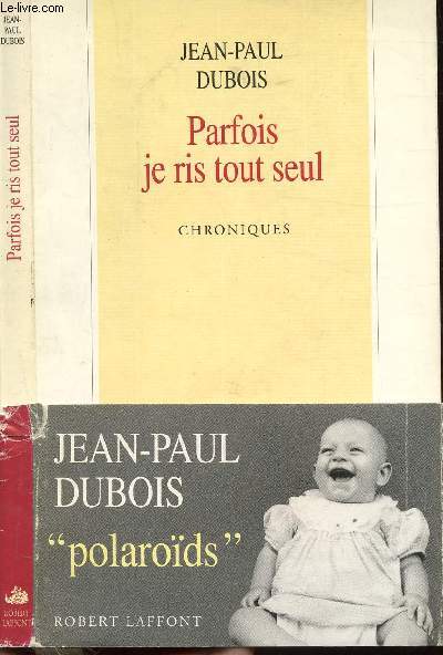PARFOIS JE RIS TOUT SEUL